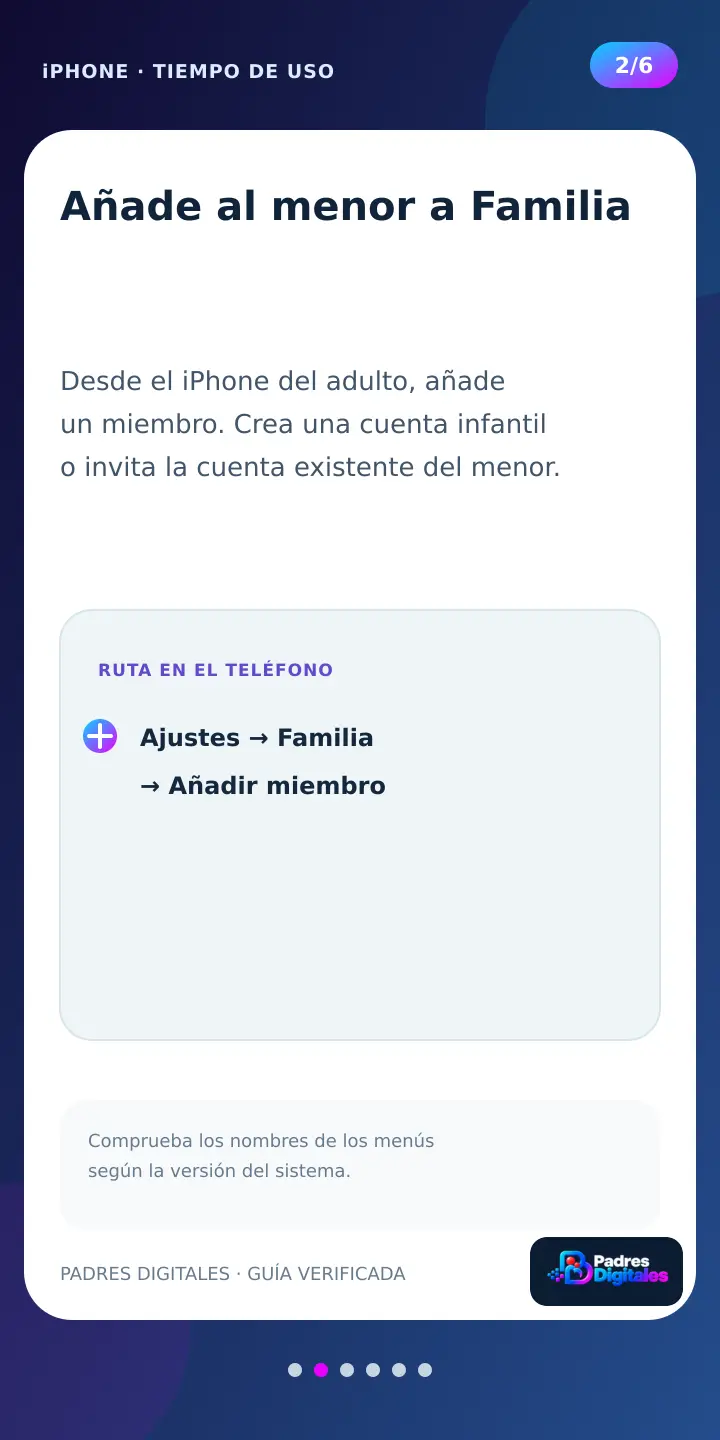 Paso 2 de Tiempo de Uso dentro de un iPhone: añadir al menor a Familia